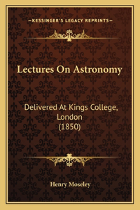 Lectures on Astronomy