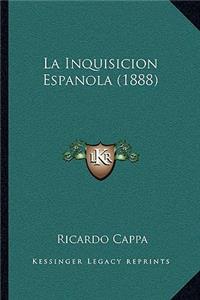 La Inquisicion Espanola (1888)