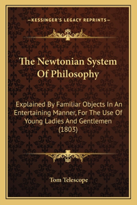 Newtonian System Of Philosophy