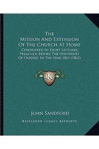 The Mission And Extension Of The Church At Home