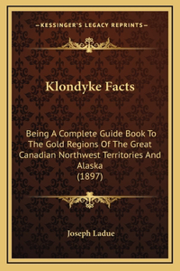 Klondyke Facts