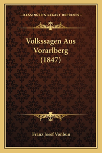 Volkssagen Aus Vorarlberg (1847)