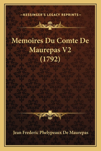 Memoires Du Comte De Maurepas V2 (1792)