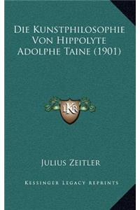 Die Kunstphilosophie Von Hippolyte Adolphe Taine (1901)