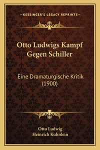 Otto Ludwigs Kampf Gegen Schiller