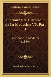 Dictionnaire Historique de La Medecine V3, Part 1