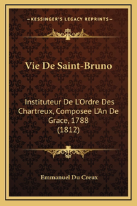Vie de Saint-Bruno