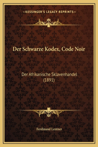 Der Schwarze Kodex, Code Noir