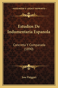 Estudios De Indumentaria Espanola