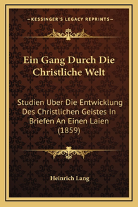Ein Gang Durch Die Christliche Welt