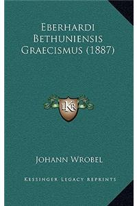 Eberhardi Bethuniensis Graecismus (1887)