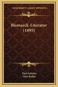 Bismarck-Literatur (1895)