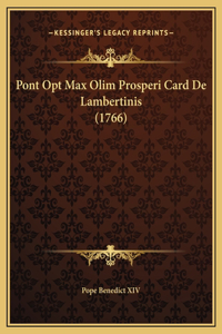 Pont Opt Max Olim Prosperi Card De Lambertinis (1766)