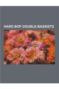 Hard Bop Double-Bassists