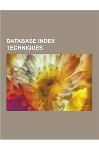 Database Index Techniques