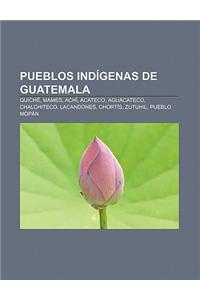Pueblos Indigenas de Guatemala