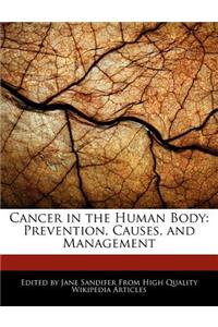 Cancer in the Human Body