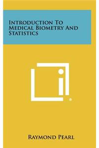 Introduction to Medical Biometry and Statistics