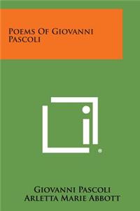 Poems Of Giovanni Pascoli