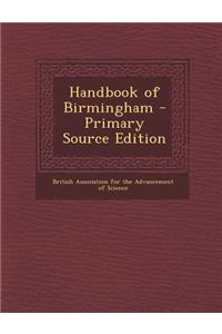 Handbook of Birmingham - Primary Source Edition