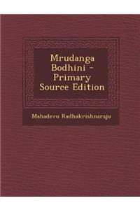 Mrudanga Bodhini - Primary Source Edition