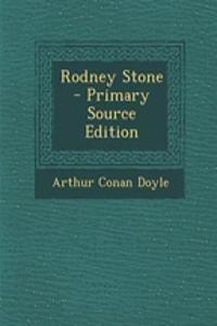 Rodney Stone - Primary Source Edition