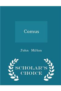 Comus - Scholar's Choice Edition