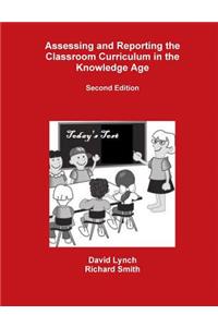 Assessing and Reporting the Classroom Curriculum in the Knowledge Age