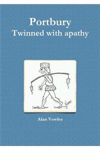 Portbury - Twinned with Apathy