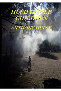 Hush Little Children