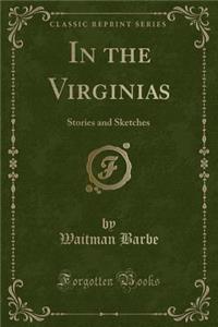 In the Virginias