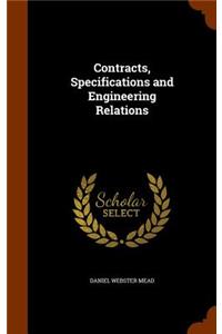 Contracts, Specifications and Engineering Relations