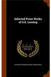 Selected Prose Works of G.E. Lessing