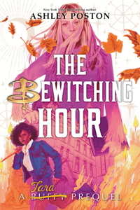 Bewitching Hour (a Tara Prequel)