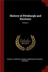History of Pittsburgh and Environs; Volume 1