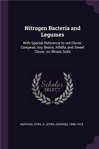 Nitrogen Bacteria and Legumes