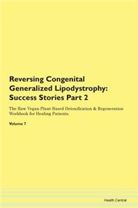 Reversing Congenital Generalized Lipodystrophy