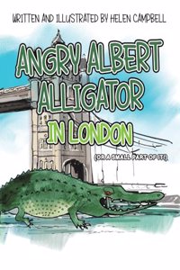 Angry Albert Alligator in London