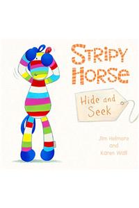 Stripy Horse, Hide and Seek