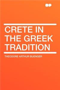 Crete in the Greek Tradition