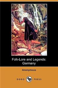 Folk-Lore and Legends