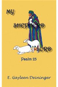 My Shepherd Lord