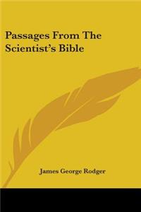 Passages from the Scientist's Bible