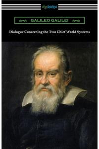 Dialogue Concerning the Two Chief World Systems