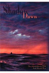 Shadow Dawn