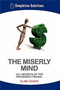 The Miserly Mind
