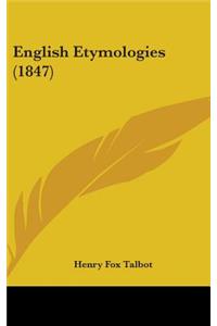 English Etymologies (1847)