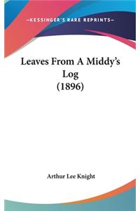 Leaves From A Middy's Log (1896)