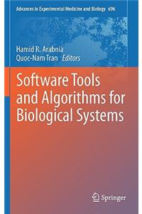 Software Tools and Algorithms for Biological Systems