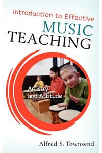 Introduction to Effective Music Teaching